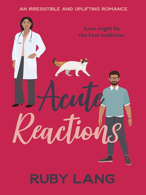 Title details for Acute Reactions by Ruby Lang - Available